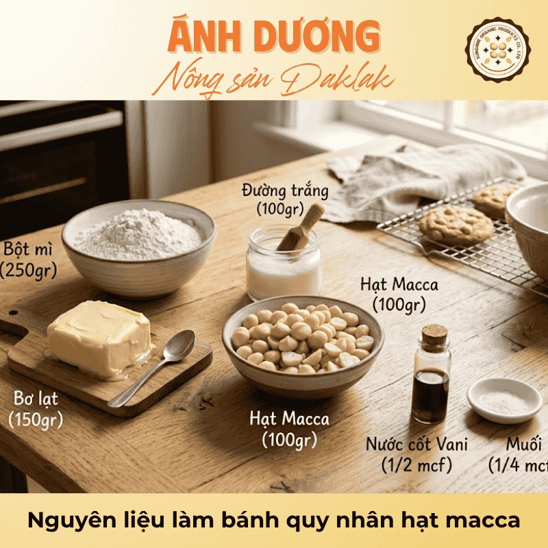 Nguyên liệu làm bánh quy nhân hạt macca