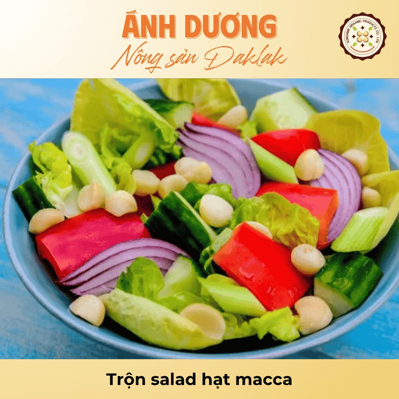 Trộn salad hạt macca